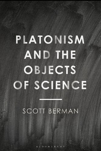 Platonism And The Objects Of Science Scott Berman