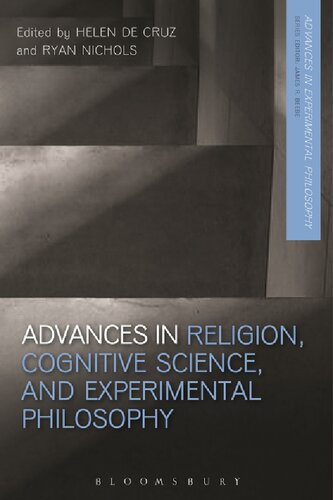 Advances In Religion Cognitive Science And Experimental Philosophy Helen De Cruz Ryan Nichols