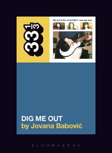 Sleaterkinneys Dig Me Out Jovana Babovi