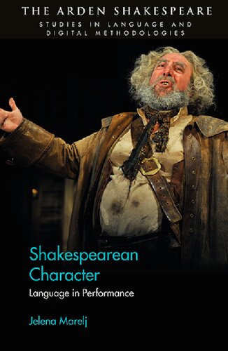 Shakespearean Character Language In Performance Jelena Marelj