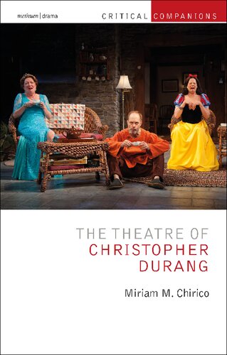 The Theatre Of Christopher Durang Miriam M Chirico