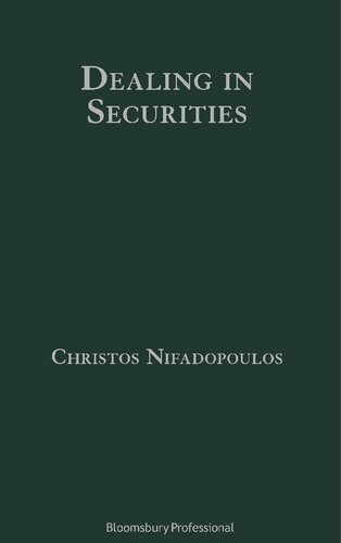 Dealing In Securities The Law And Regulation Of Sales And Trading In Europe Christos Nifadopoulos