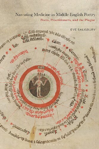 Narrating Medicine In Middle English Poetry Poets Practitioners And The Plague Eve Salisbury