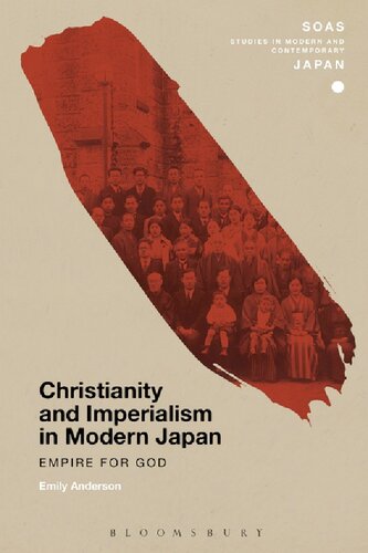 Christianity And Imperialism In Modern Japan Empire For God Emily Anderson