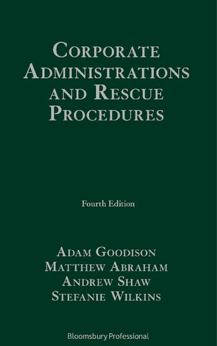 Corporate Administrations And Rescue Procedures Adam Goodison Matthew Abraham Andrew Shaw Stefanie Wilkins