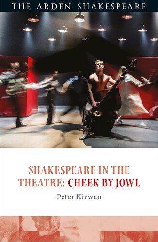 Shakespeare In The Theatre Cheek By Jowl Peter Kirwan
