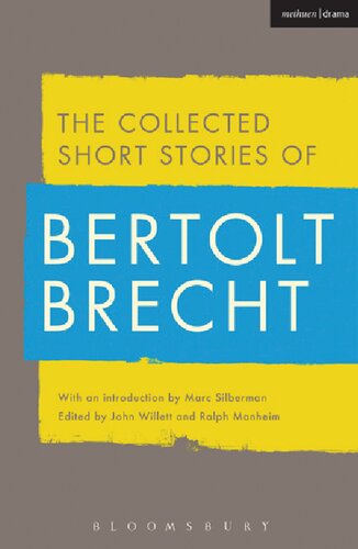 The Collected Short Stories Of Bertolt Brecht John Willett Ralph Manheim
