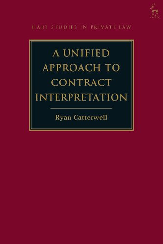 A Unified Approach To Contract Interpretation Ryan Catterwell