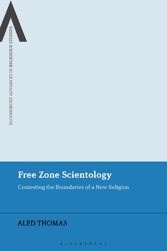 Free Zone Scientology Contesting The Boundaries Of A New Religion Aled Thomas