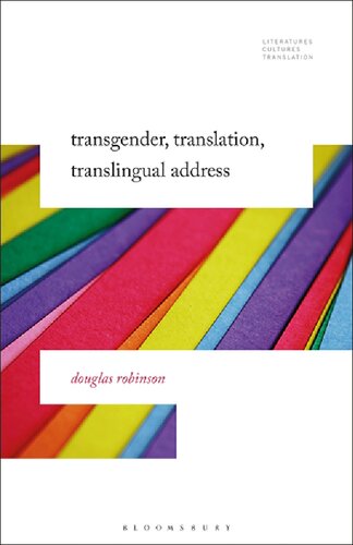Transgender Translation Translingual Address Douglas Robinson