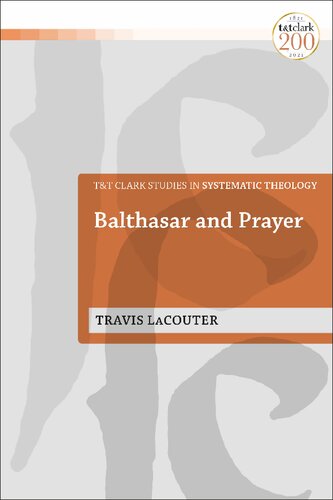 Balthasar And Prayer Travis Lacouter