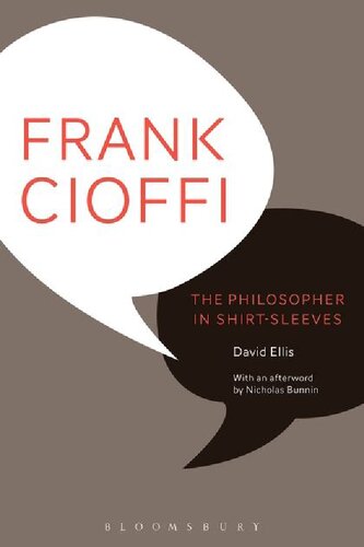Frank Cioffi The Philosopher In Shirtsleeves David Ellis Nicholas Bunnin