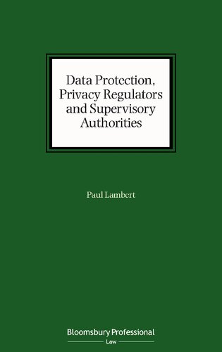 Data Protection Privacy Regulators And Supervisory Authorities Paul Lambert
