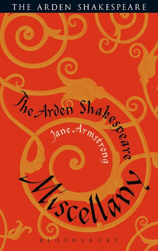 The Arden Shakespeare Miscellany Jane Armstrong