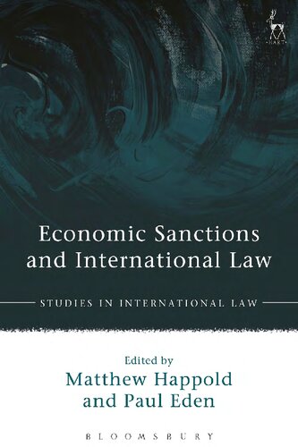Economic Sanctions And International Law Volume 62 Paul Eden Matthew Happold Editors