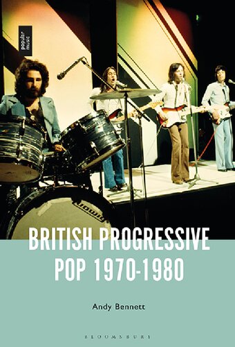 British Progressive Pop 19701980 Andy Bennett