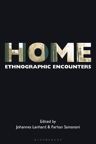 Home Ethnographic Encounters Johannes Lenhard Farhan Samanani