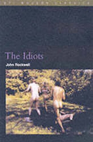 The Idiots John Rockwell
