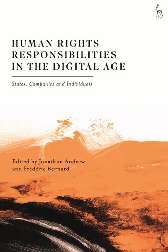 Human Rights Responsibilities In The Digital Age States Companies And Individuals Jonathan Andrew
