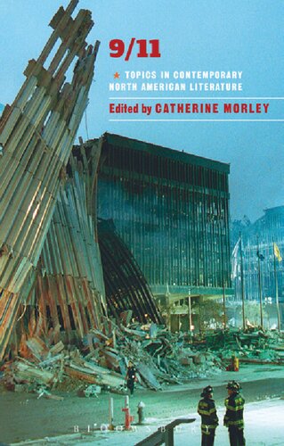 911 Topics In Contemporary North American Literature Catherine Morley Editor