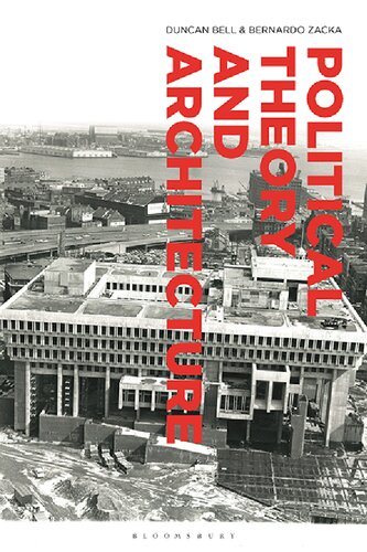 Political Theory And Architecture Bernardo Zacka