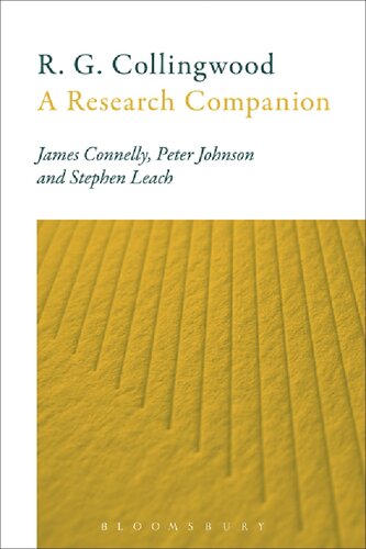 R G Collingwood A Research Companion James Connelly Peter Johnson Stephen Leach
