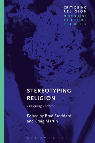 Stereotyping Religion Critiquing Clichs Brad Stoddard Craig Martin