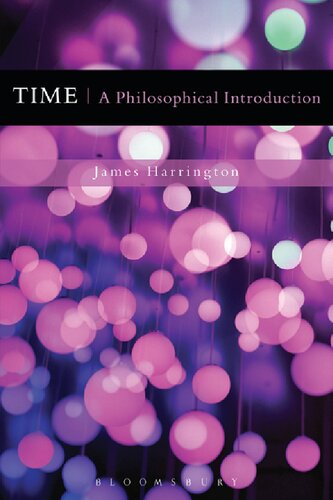 Time A Philosophical Introduction James Harrington