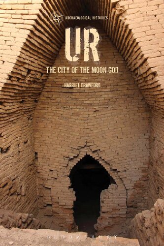 Ur The City Of The Moon God Harriet Crawford