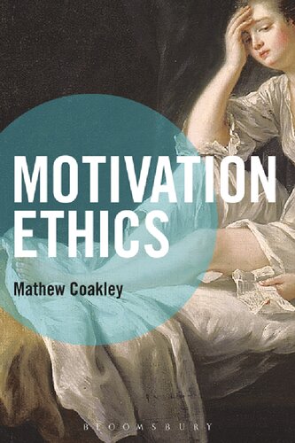 Motivation Ethics Mathew Coakley