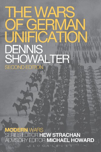 The Wars Of German Unification Second Edition Dennis Showalter