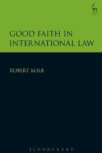 Good Faith In International Law Robert Kolb