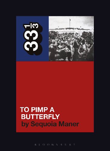 Kendrick Lamars To Pimp A Butterfly Sequoia Maner