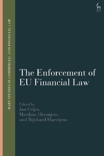 The Enforcement Of Eu Financial Law Jan Crijns Matthias Haentjens Rijnhard Haentjens Editors