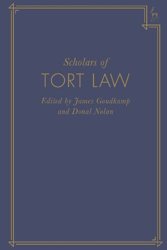 Scholars Of Tort Law James Goudkamp Donal Nolan