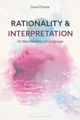 Rationality And Interpretation On The Identities Of Language David Evans