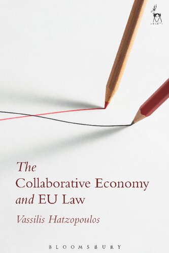 The Collaborative Economy And Eu Law Vassilis Hatzopoulos