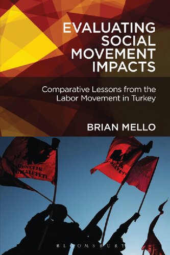 Evaluating Social Movement Impacts Brian Mello