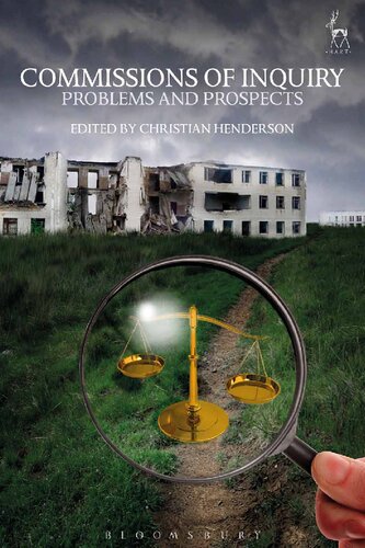 Commissions Of Inquiry Problems And Prospects 1st Christian Henderson Editor