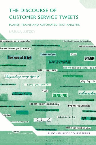 The Discourse Of Customer Service Tweets Planes Trains And Automated Text Analysis Ursula Lutzky