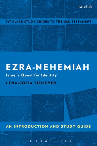 Ezranehemiah An Introduction And Study Guide Israels Quest For Identity Lenasofia Tiemeyer
