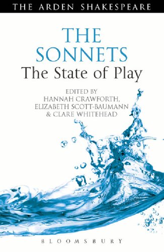The Sonnets The State Of Play Hannah Crawforth Elizabeth Scottbaumann Clare Whitehead Editors