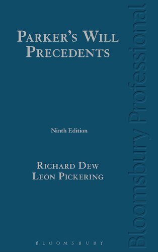 Parkers Will Precedents Richard Dew Leon Pickering
