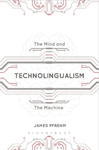 Technolingualism 2018th Edition James Pfrehm
