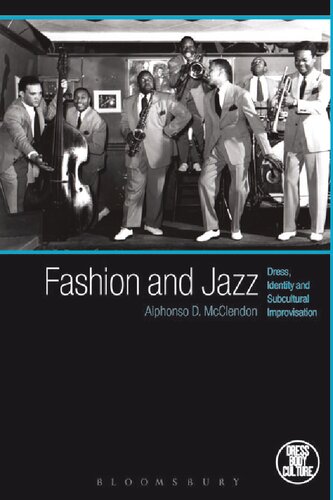 Fashion And Jazz Dress Identity And Subcultural Improvisation Alphonso D Mcclendon
