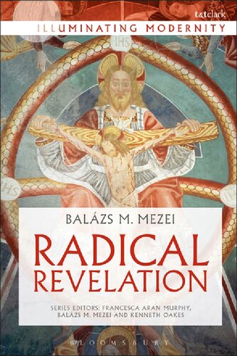 Radical Revelation A Philosophical Approach Balzs M Mezei