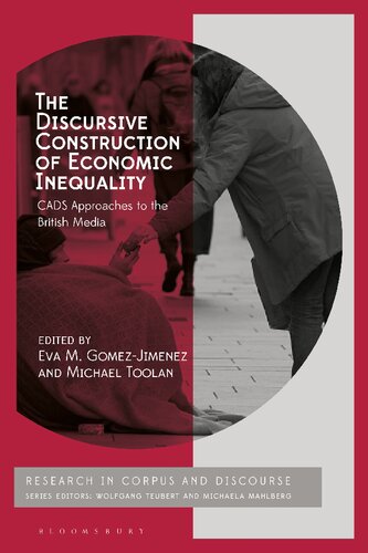 The Discursive Construction Of Economic Inequality Cads Approaches To The British Media Eva M Gmezjimnez Michael Toolan