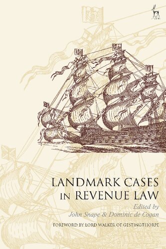 Landmark Cases In Revenue Law John Snape Dominic De Cogan Editors