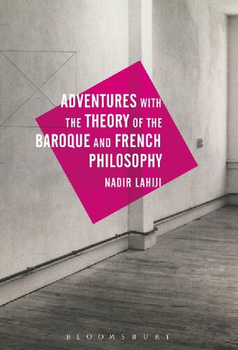 Adventures With The Theory Of The Baroque And French Philosophy Nadir Lahiji