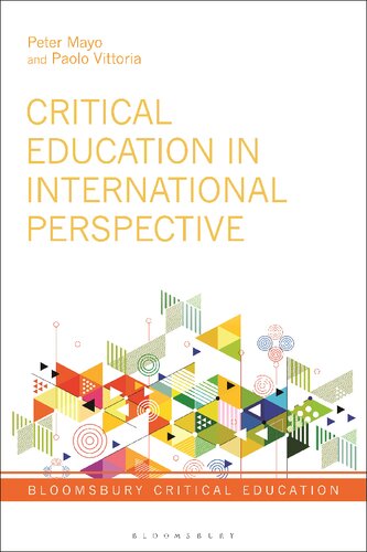 Critical Education In International Perspective Peter Mayo Paolo Vittoria